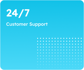 24/7 Customer Support available around the clock